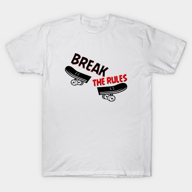 Break the rules skateboard T-Shirt by Adnanesm